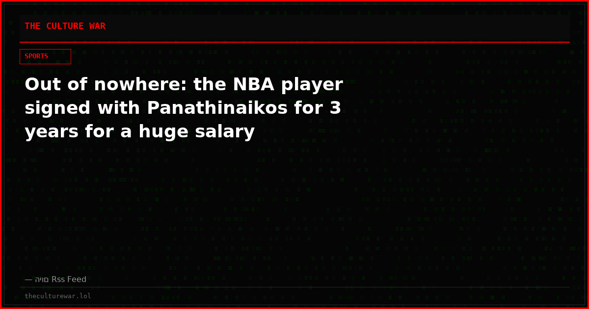 Out of nowhere: the NBA player signed with Panathinaikos for 3 years for a huge salary