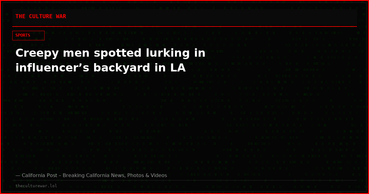 Creepy men spotted lurking in influencer’s backyard in LA