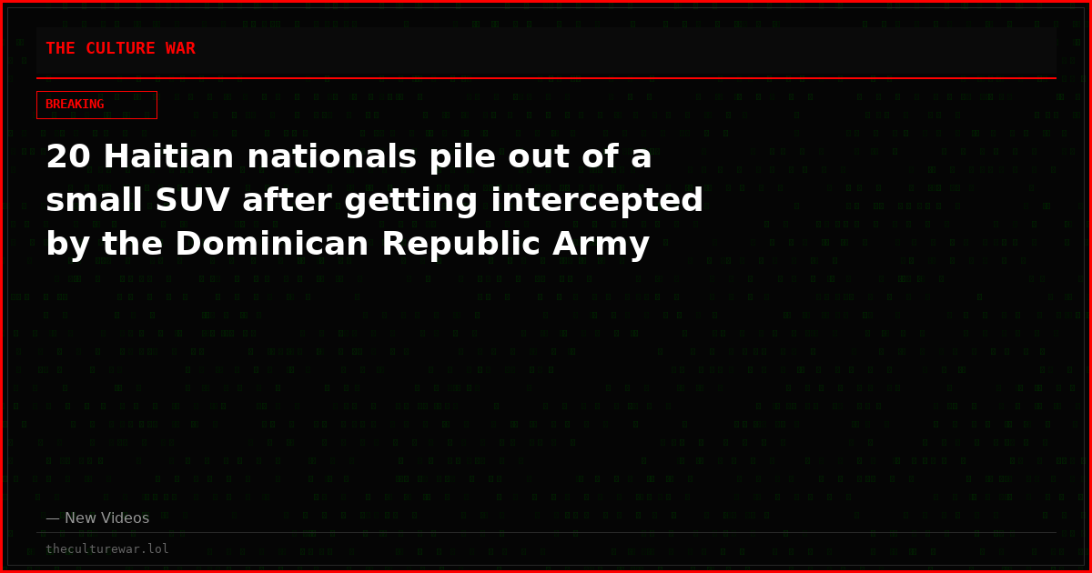 20 Haitian nationals pile out of a small SUV after getting intercepted by the Dominican Republic Army