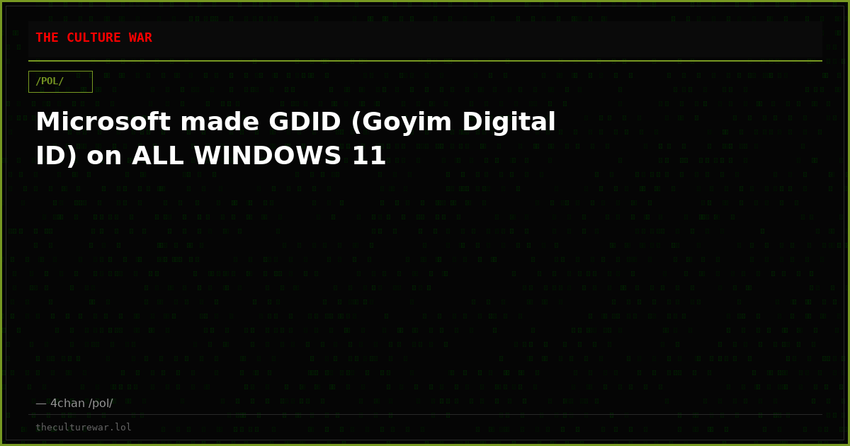 Microsoft made GDID (Goyim Digital ID) on ALL WINDOWS 11