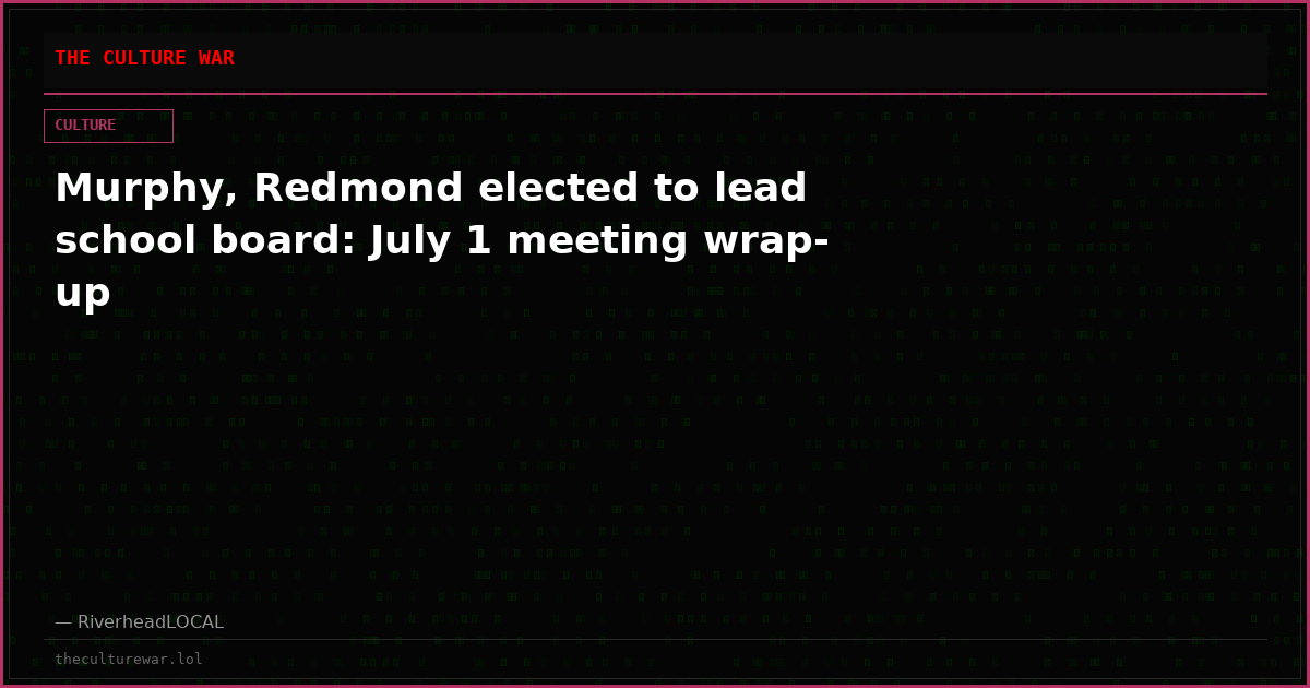 Murphy, Redmond elected to lead school board: July 1 meeting wrap-up