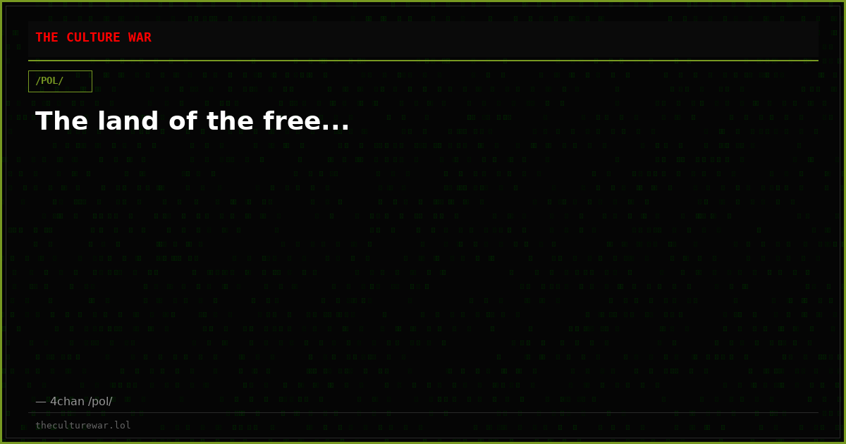 The land of the free...