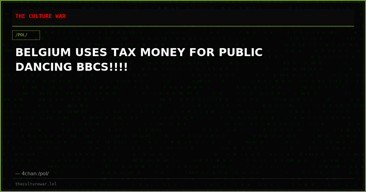 BELGIUM USES TAX MONEY FOR PUBLIC DANCING BBCS!!!!