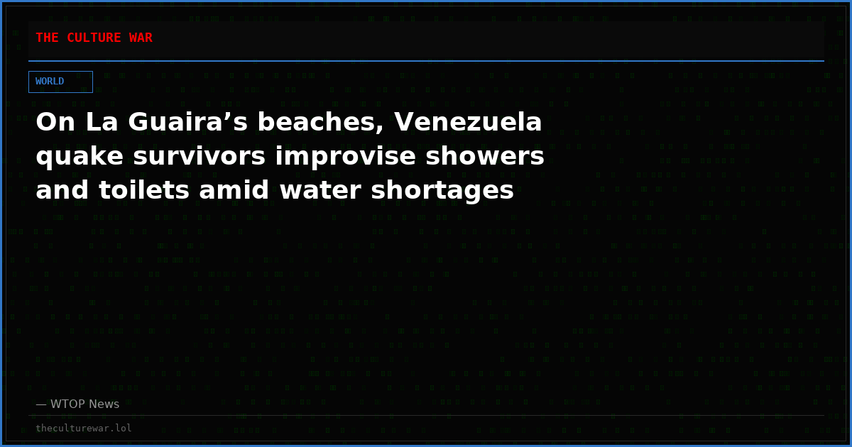 On La Guaira’s beaches, Venezuela quake survivors improvise showers and toilets amid water shortages