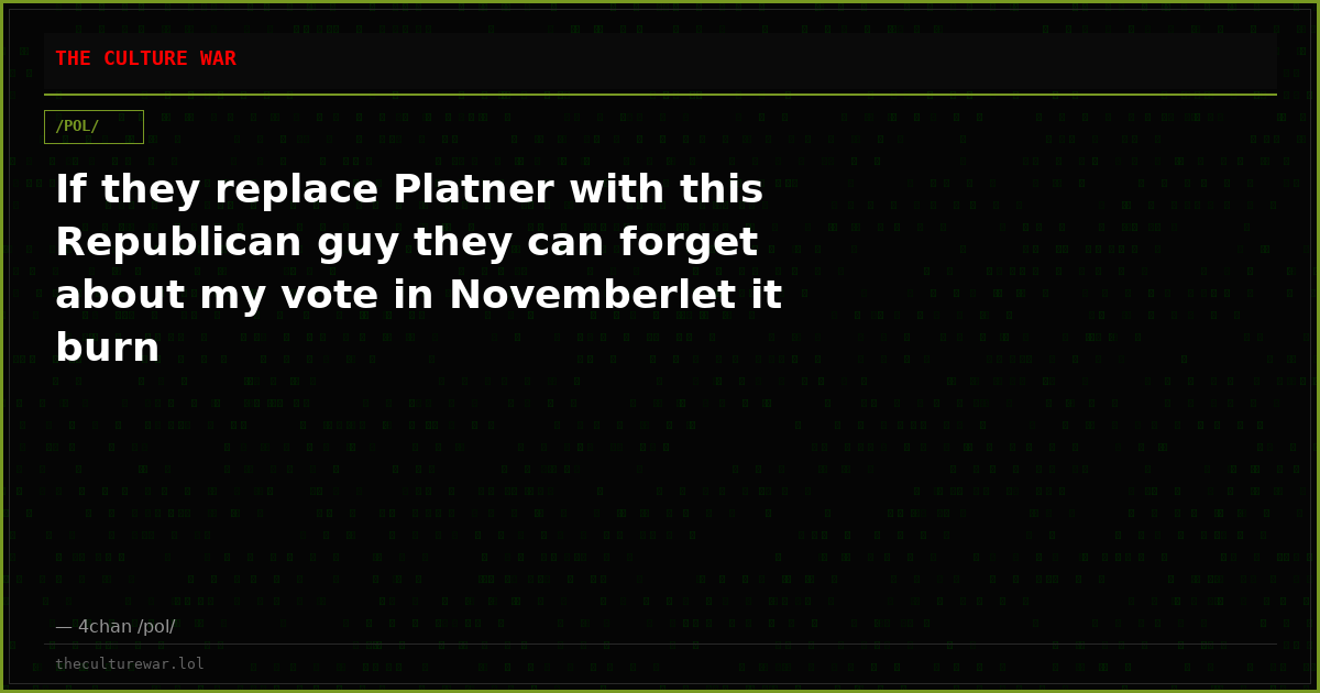 If they replace Platner with this Republican guy they can forget about my vote in Novemberlet it burn