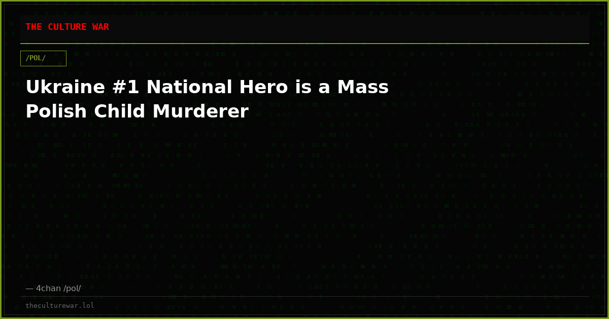 Ukraine #1 National Hero is a Mass Polish Child Murderer