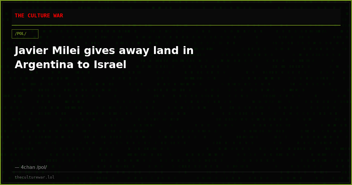 Javier Milei gives away land in Argentina to Israel