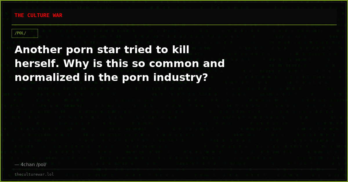 Another porn star tried to kill herself. Why is this so common and normalized in the porn industry?