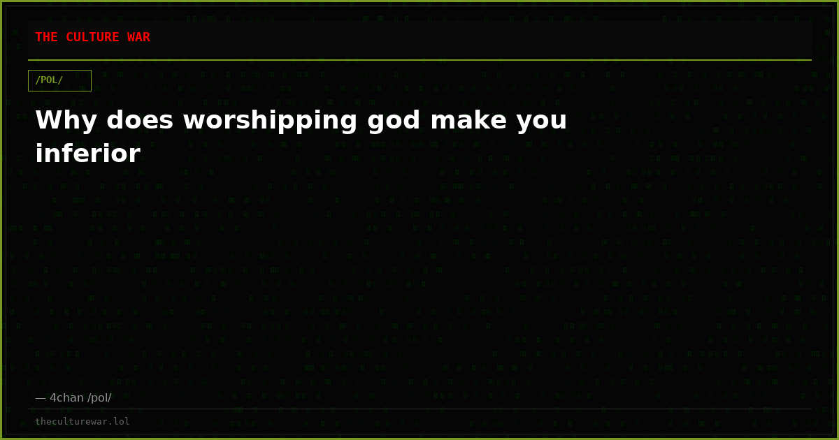 Why does worshipping god make you inferior