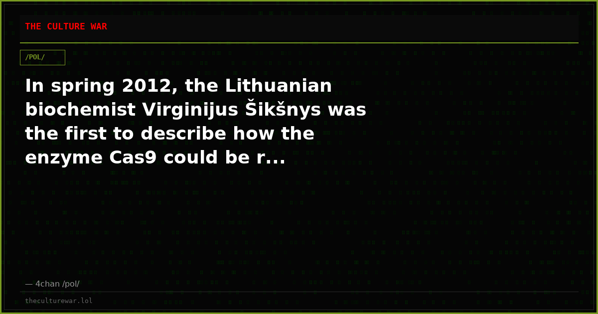 In spring 2012, the Lithuanian biochemist Virginijus Šikšnys was the first to describe how the enzyme Cas9 could be r...