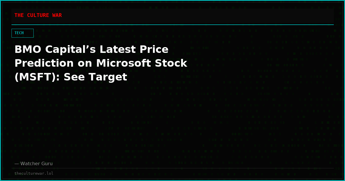 BMO Capital’s Latest Price Prediction on Microsoft Stock (MSFT): See Target