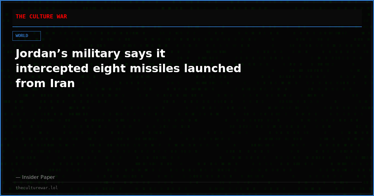 Jordan’s military says it intercepted eight missiles launched from Iran