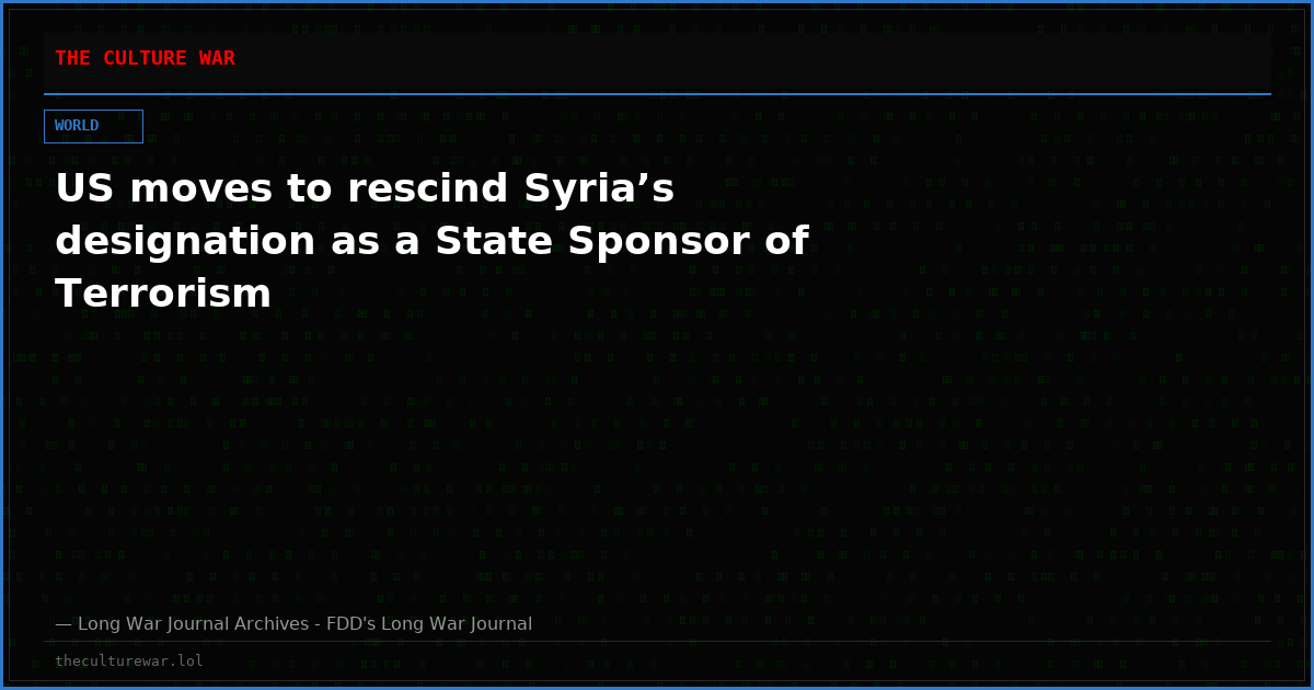 US moves to rescind Syria’s designation as a State Sponsor of Terrorism