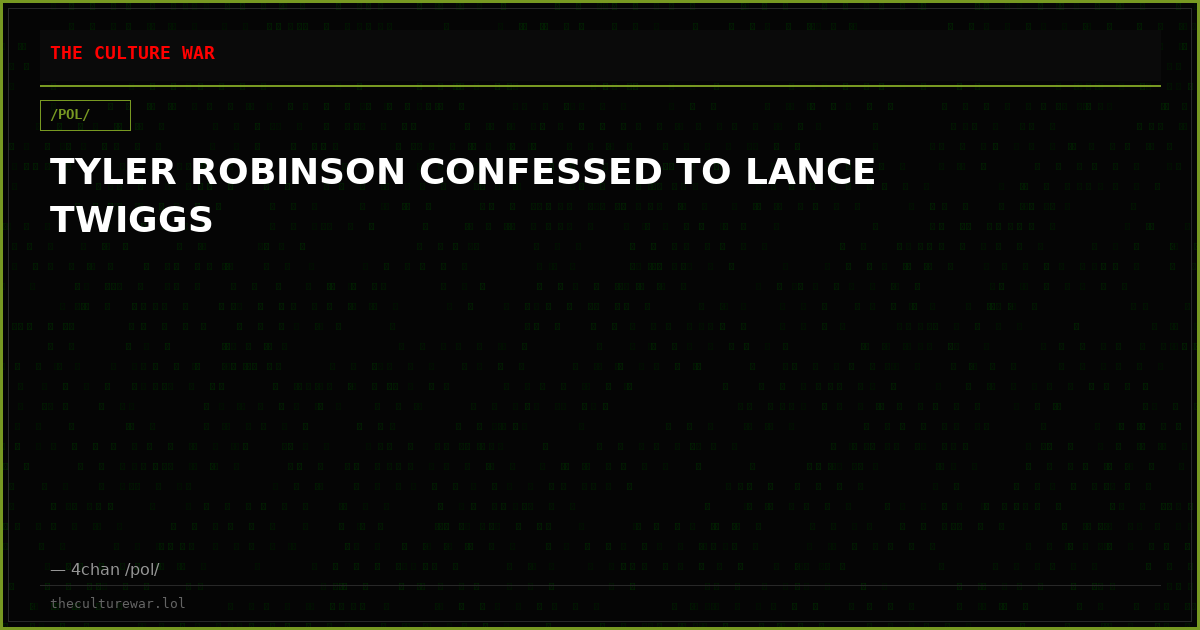 TYLER ROBINSON CONFESSED TO LANCE TWIGGS