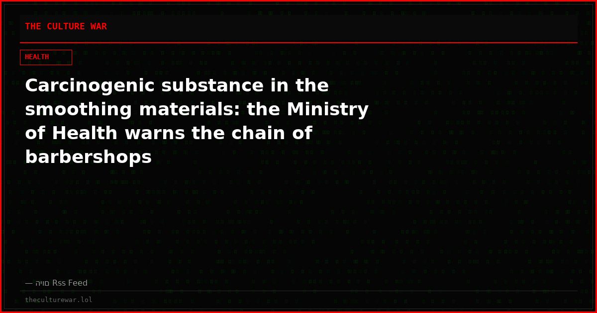 Carcinogenic substance in the smoothing materials: the Ministry of Health warns the chain of barbershops