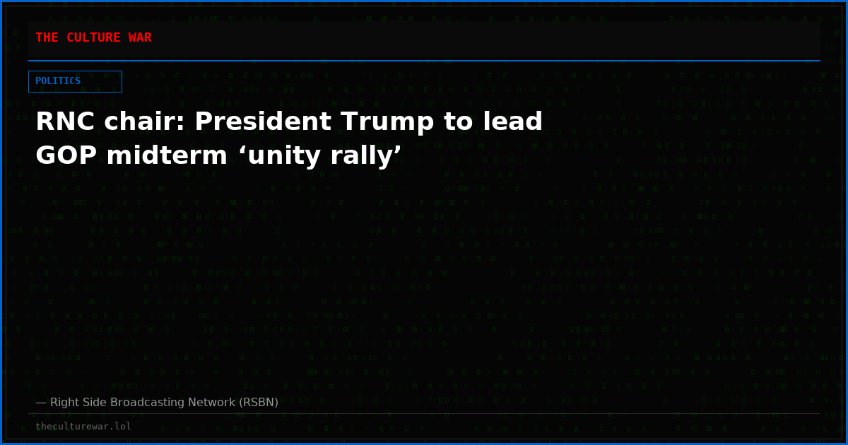 RNC chair: President Trump to lead GOP midterm ‘unity rally’