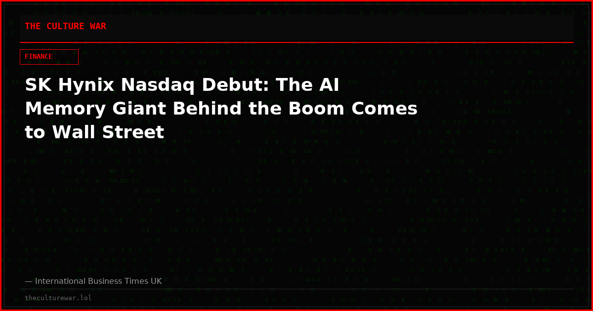SK Hynix Nasdaq Debut: The AI Memory Giant Behind the Boom Comes to Wall Street