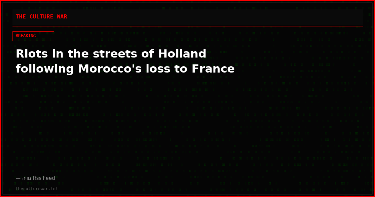 Riots in the streets of Holland following Morocco's loss to France