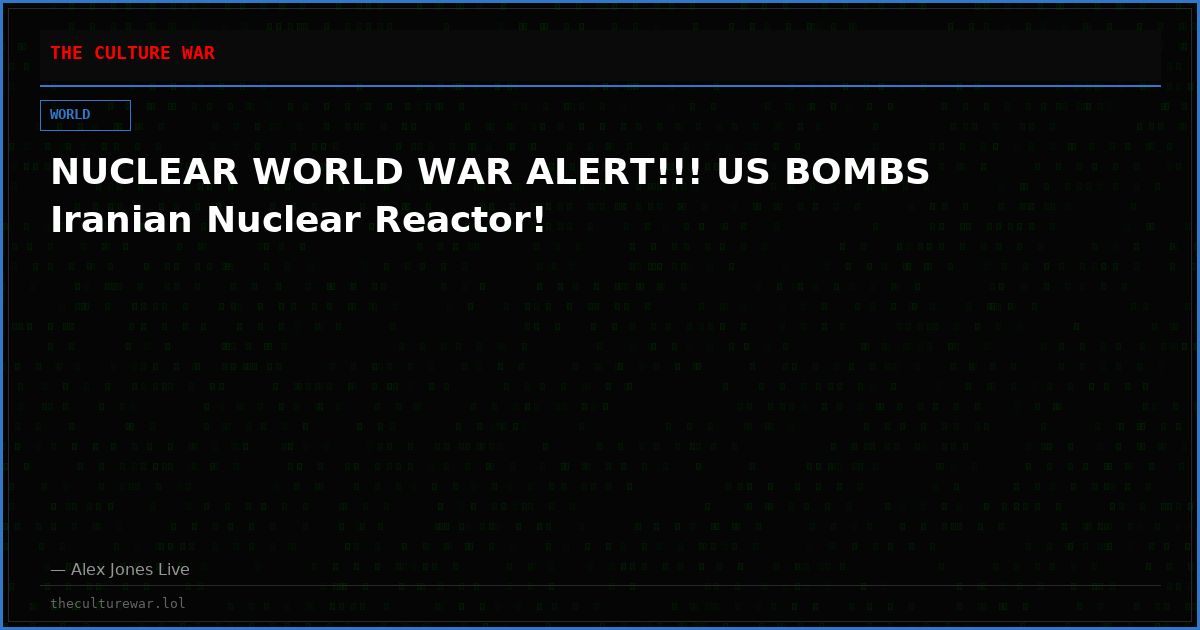 NUCLEAR WORLD WAR ALERT!!! US BOMBS Iranian Nuclear Reactor!