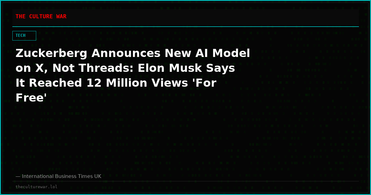 Zuckerberg Announces New AI Model on X, Not Threads: Elon Musk Says It Reached 12 Million Views 'For Free'