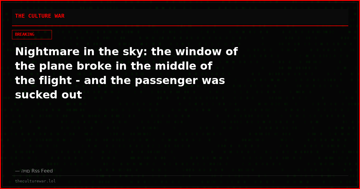 Nightmare in the sky: the window of the plane broke in the middle of the flight - and the passenger was sucked out