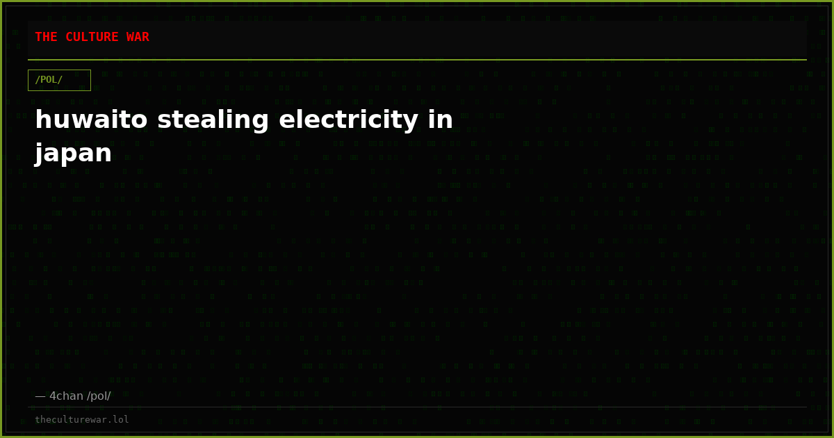 huwaito stealing electricity in japan