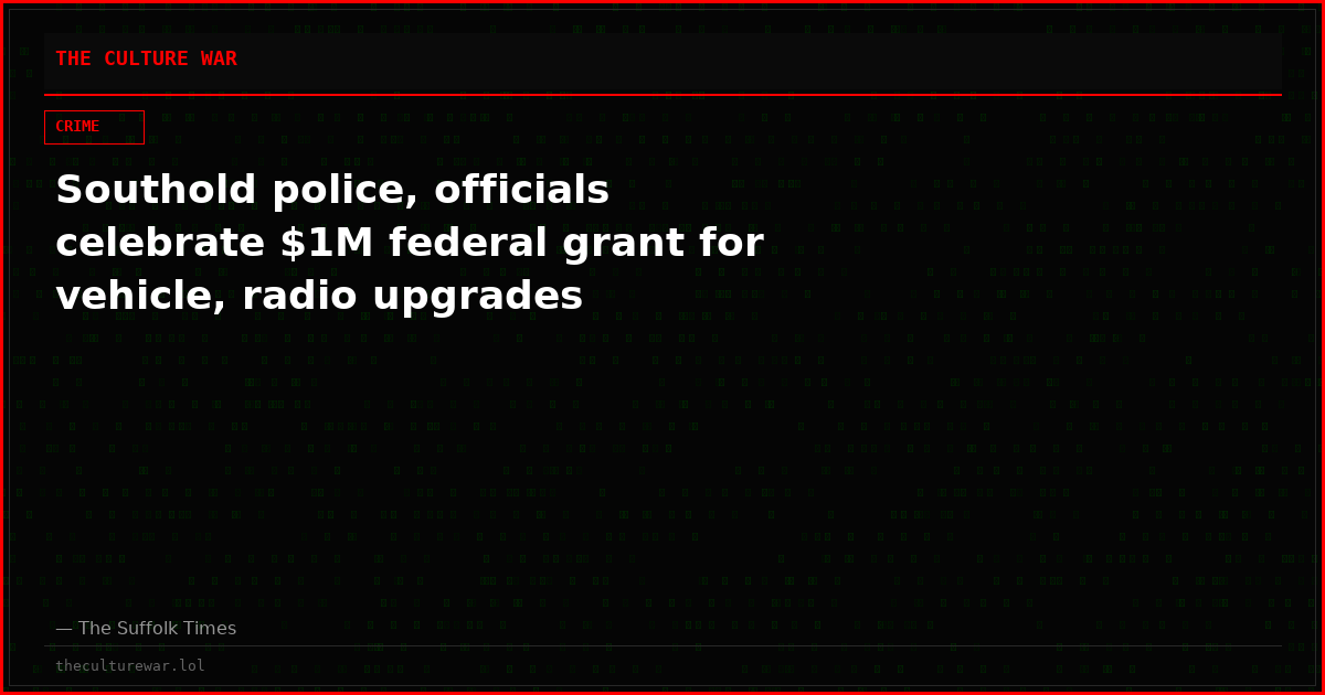 Southold police, officials celebrate $1M federal grant for vehicle, radio upgrades