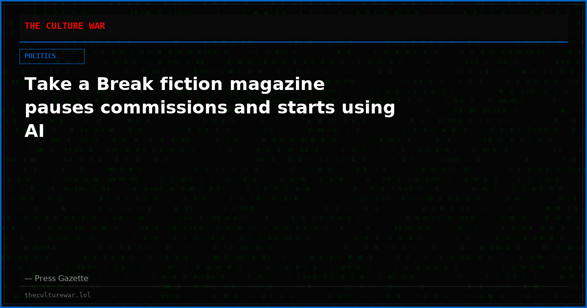 Take a Break fiction magazine pauses commissions and starts using AI