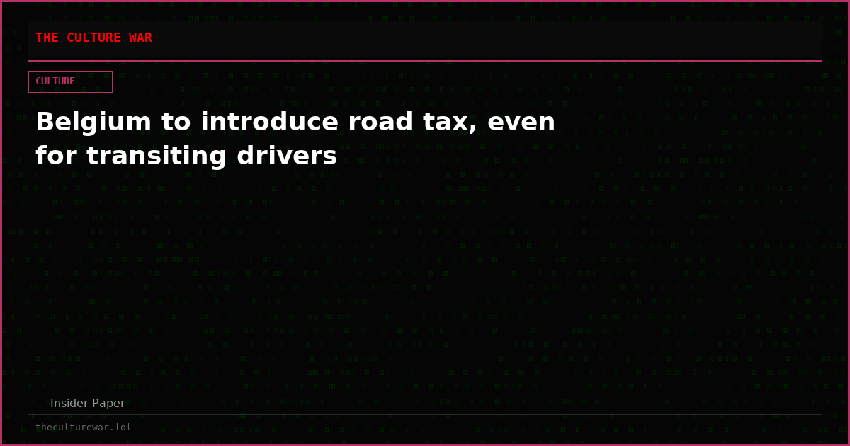 Belgium to introduce road tax, even for transiting drivers