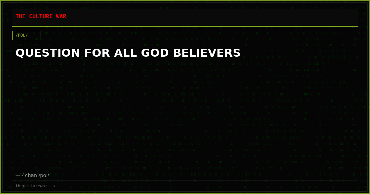 QUESTION FOR ALL GOD BELIEVERS