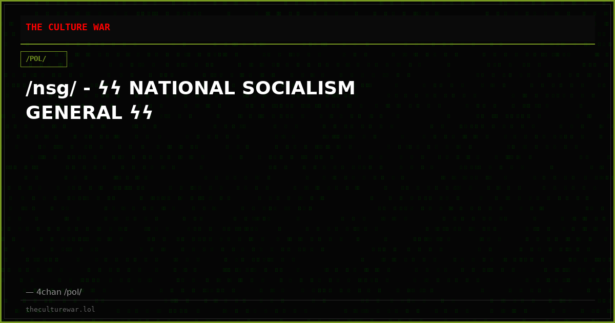 /nsg/ - ϟϟ NATIONAL SOCIALISM GENERAL ϟϟ