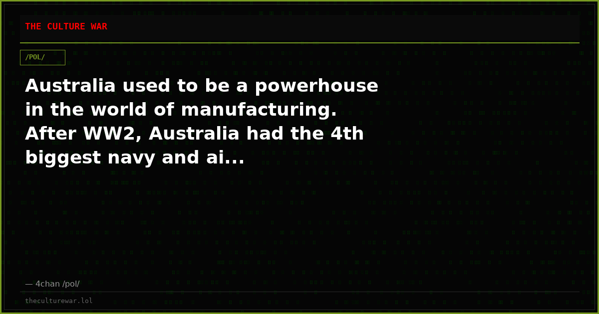 Australia used to be a powerhouse in the world of manufacturing. After WW2, Australia had the 4th biggest navy and ai...