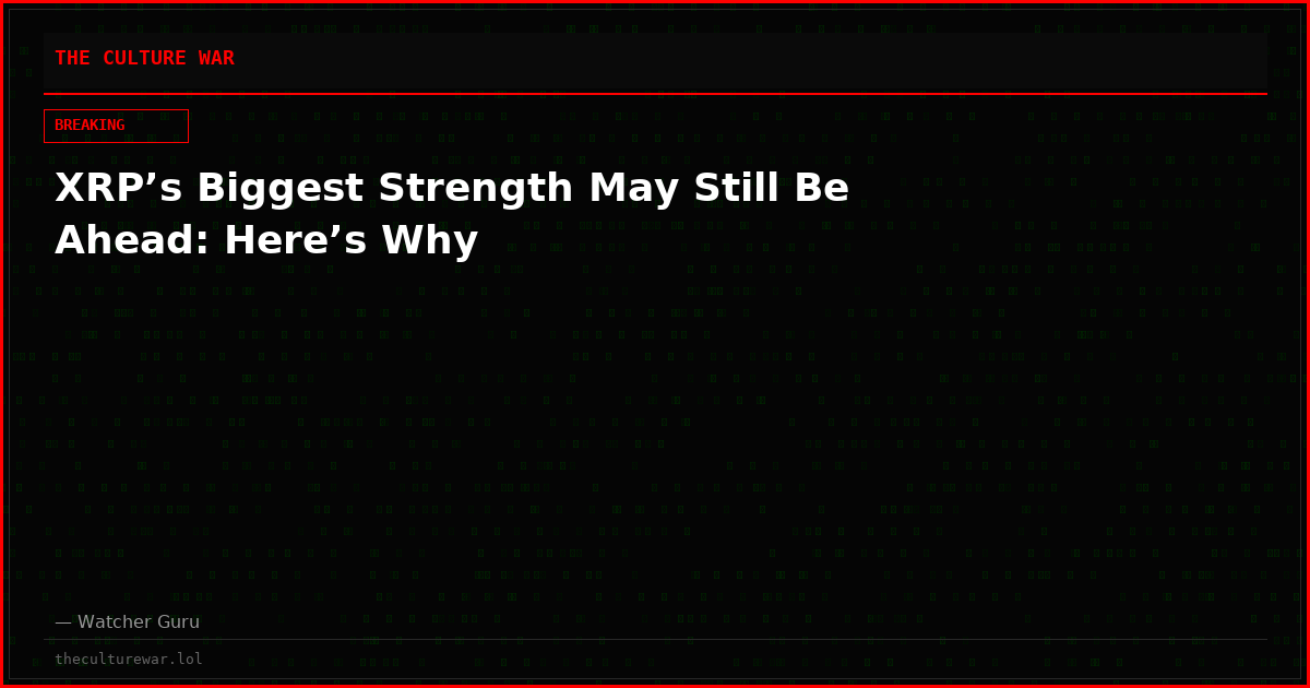 XRP’s Biggest Strength May Still Be Ahead: Here’s Why