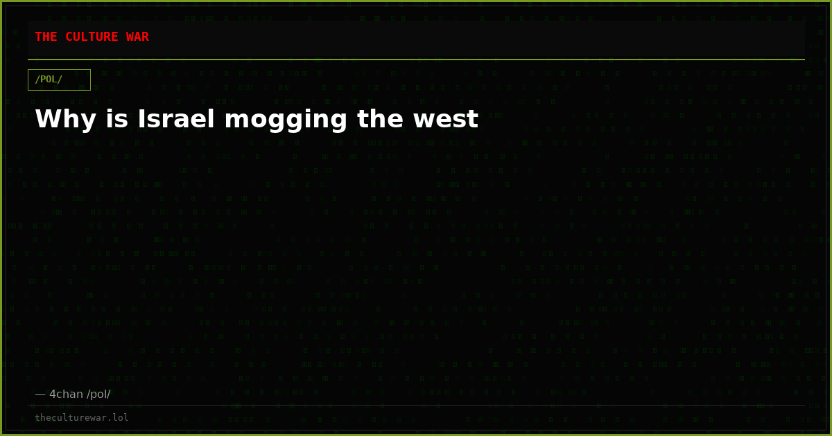 Why is Israel mogging the west