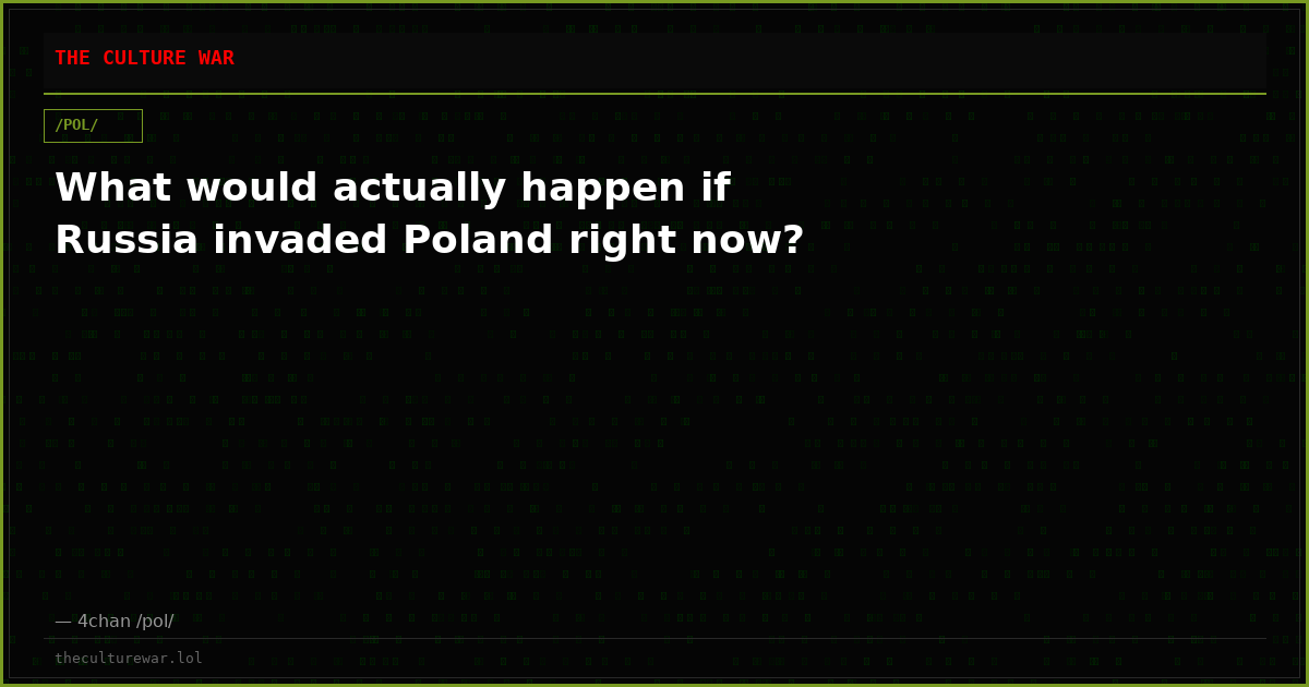What would actually happen if Russia invaded Poland right now?