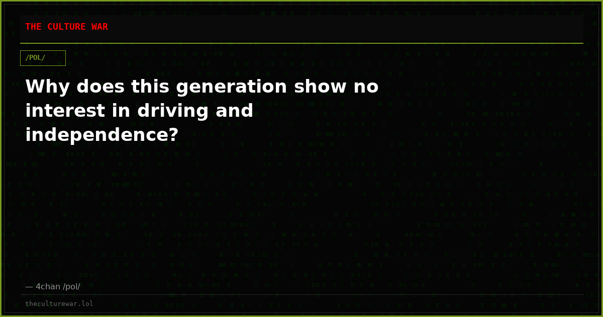 Why does this generation show no interest in driving and independence?