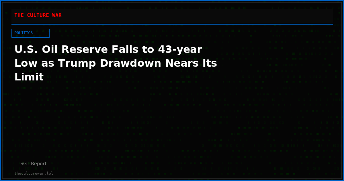 U.S. Oil Reserve Falls to 43-year Low as Trump Drawdown Nears Its Limit