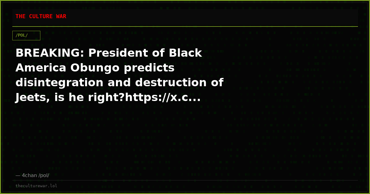 BREAKING: President of Black America Obungo predicts disintegration and destruction of Jeets, is he right?https://x.c...