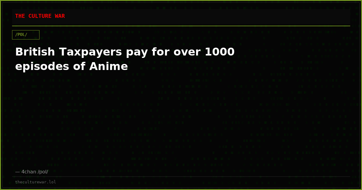 British Taxpayers pay for over 1000 episodes of Anime