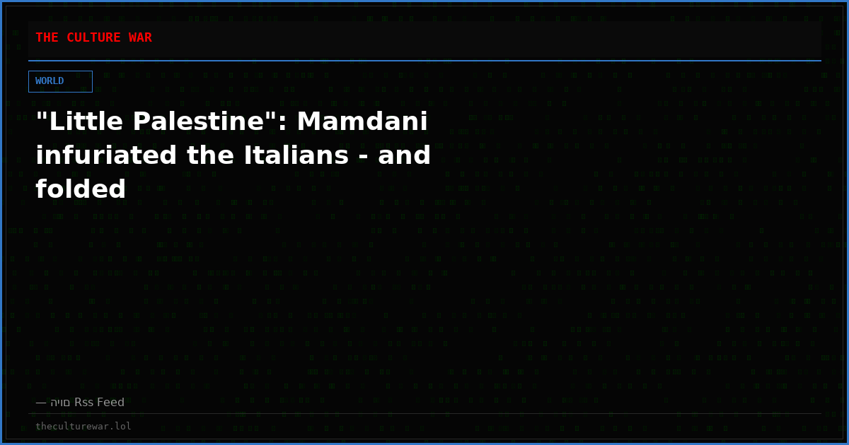 "Little Palestine": Mamdani infuriated the Italians - and folded