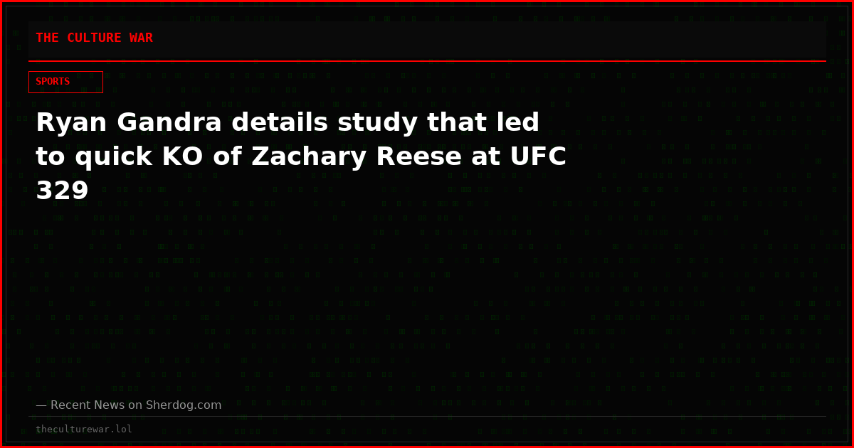 Ryan Gandra details study that led to quick KO of Zachary Reese at UFC 329