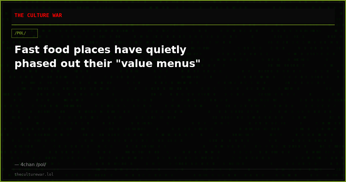 Fast food places have quietly phased out their "value menus"