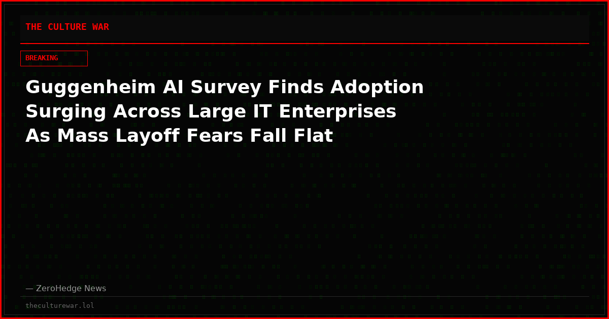 Guggenheim AI Survey Finds Adoption Surging Across Large IT Enterprises As Mass Layoff Fears Fall Flat