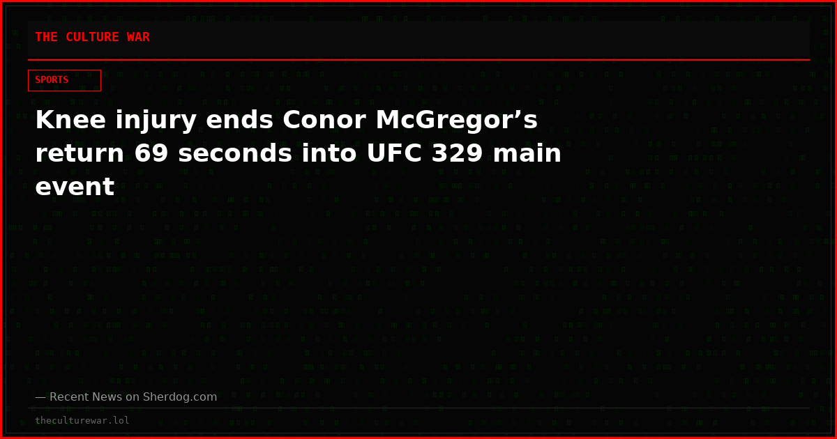 Knee injury ends Conor McGregor’s return 69 seconds into UFC 329 main event