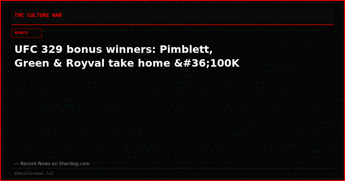 UFC 329 bonus winners: Pimblett, Green & Royval take home $100K
