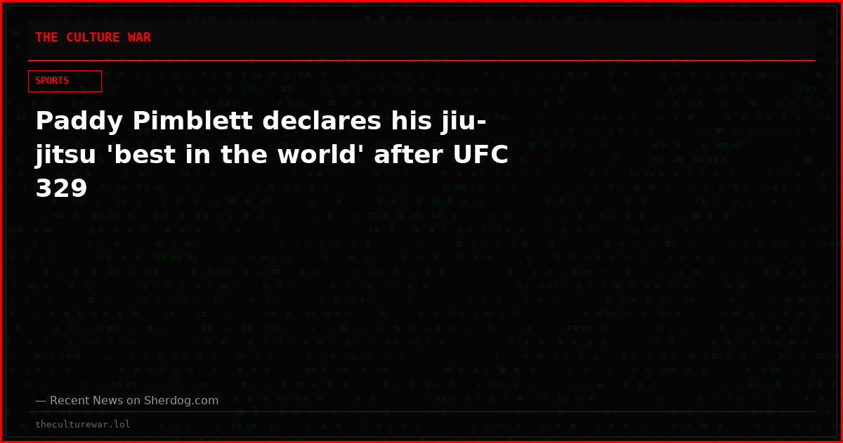 Paddy Pimblett declares his jiu-jitsu 'best in the world' after UFC 329