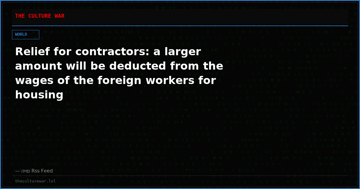 Relief for contractors: a larger amount will be deducted from the wages of the foreign workers for housing