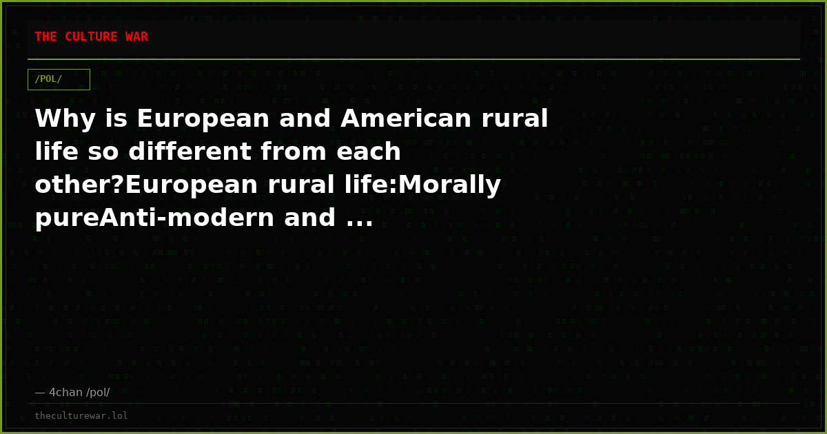 Why is European and American rural life so different from each other?European rural life:Morally pureAnti-modern and ...