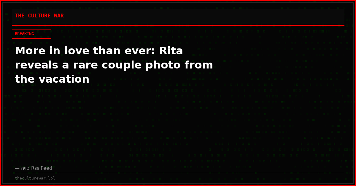 More in love than ever: Rita reveals a rare couple photo from the vacation