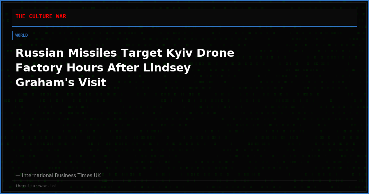 Russian Missiles Target Kyiv Drone Factory Hours After Lindsey Graham's Visit